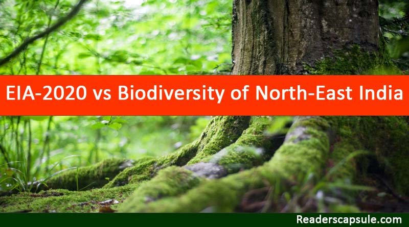 EIA-2020 vs Biodiversity of North-East India